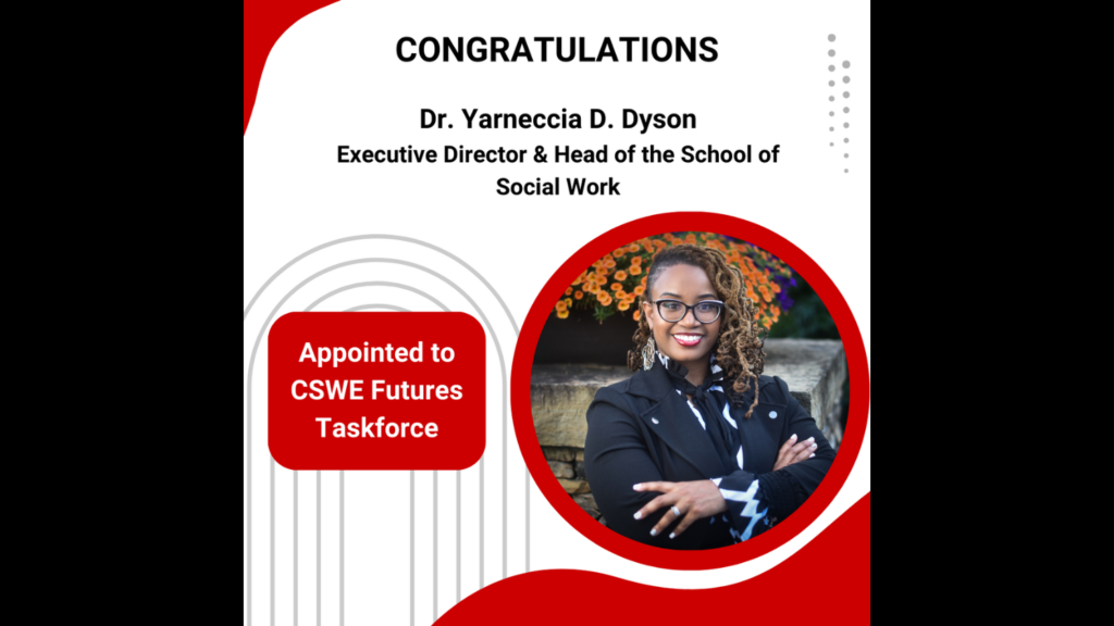 Dr. Dyson Invited to Join CSWE Futures of Social Work Education